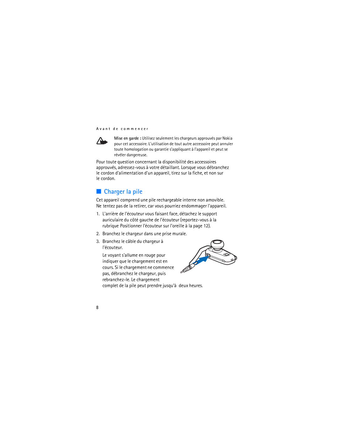 Nokia BH-300 manual Charger la pile, Complet de la pile peut prendre jusqu’à deux heures 