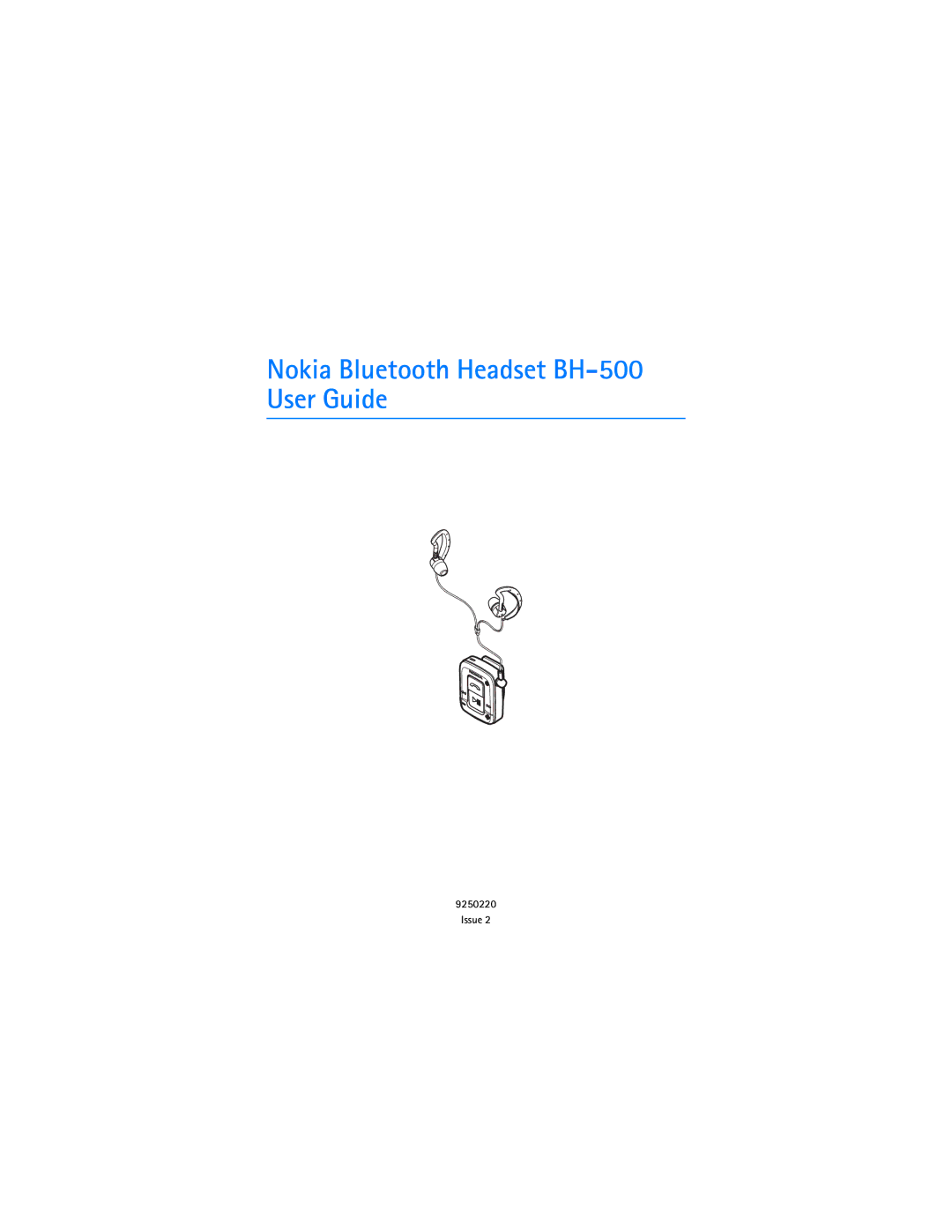 Nokia manual Nokia Bluetooth Headset BH-500 User Guide 