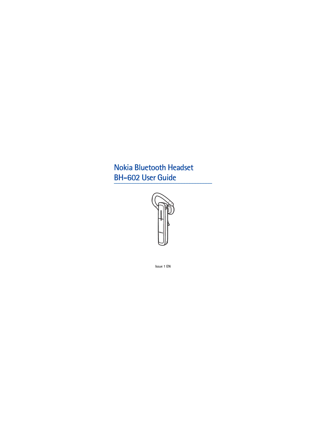 Nokia manual Nokia Bluetooth Headset BH-602 User Guide 