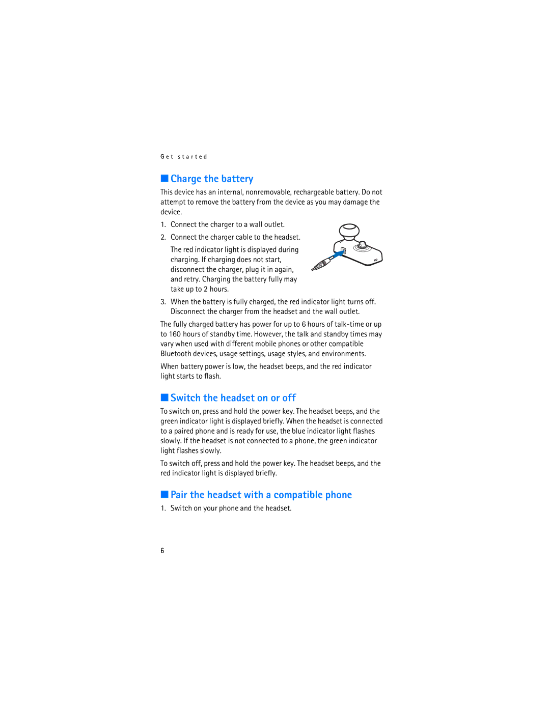 Nokia BH-700 manual Charge the battery, Switch the headset on or off, Pair the headset with a compatible phone 