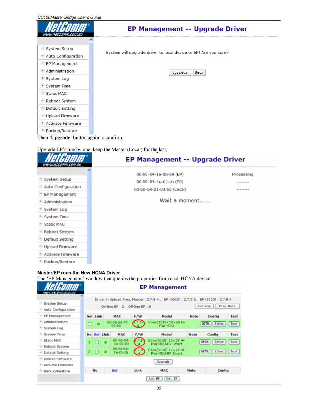 Nokia CC100 manual Master/EP runs the New Hcna Driver 