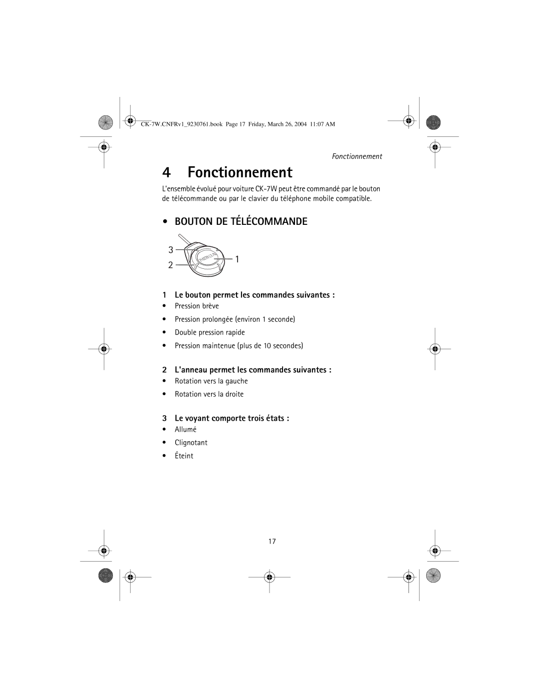 Nokia CK-7W manual Fonctionnement, Bouton DE Télécommande, Rotation vers la gauche Rotation vers la droite 