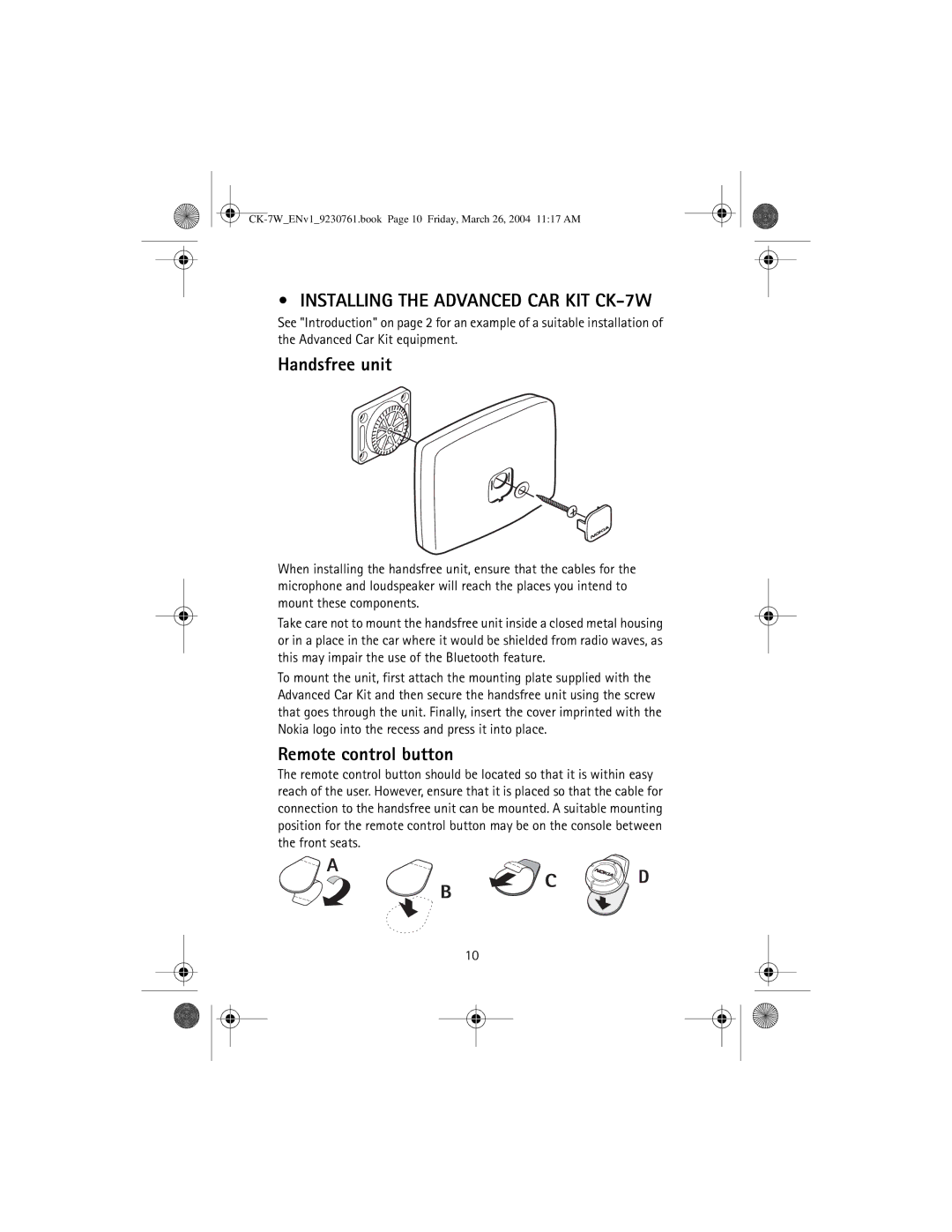 Nokia manual Installing the Advanced CAR KIT CK-7W, Handsfree unit, Remote control button 