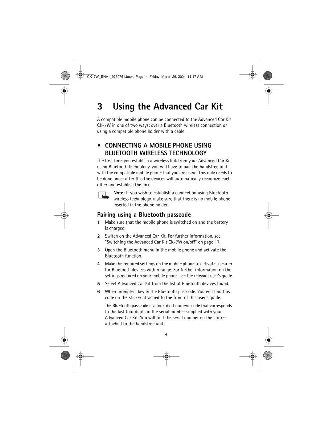 Nokia CK-7W manual Using the Advanced Car Kit, Pairing using a Bluetooth passcode 