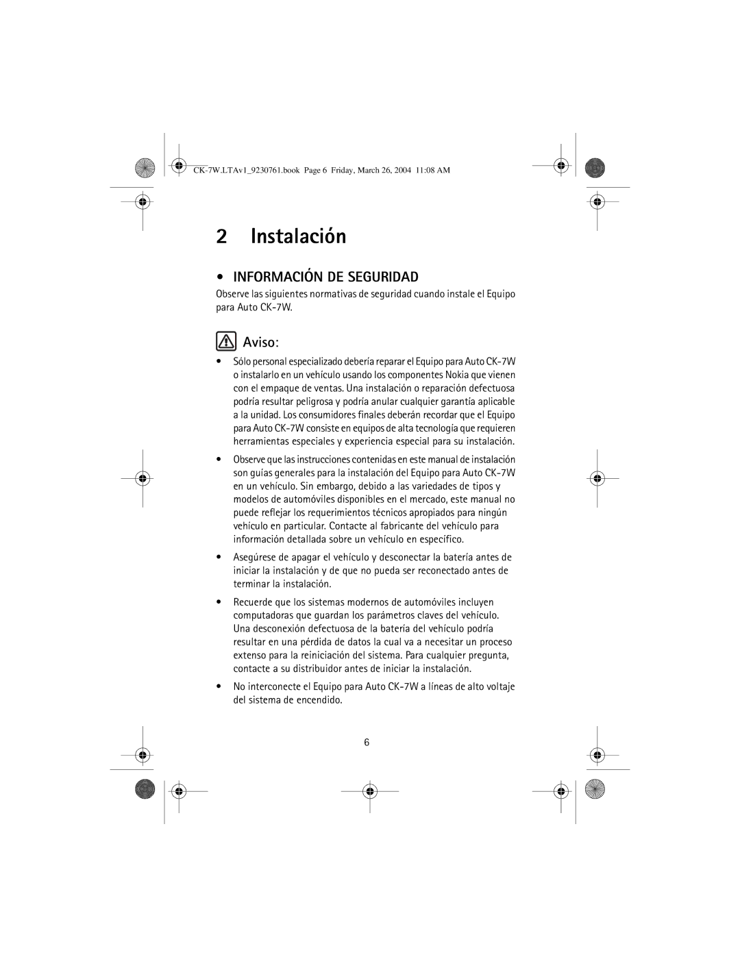 Nokia CK-7W manual Instalación, Información DE Seguridad, Aviso 