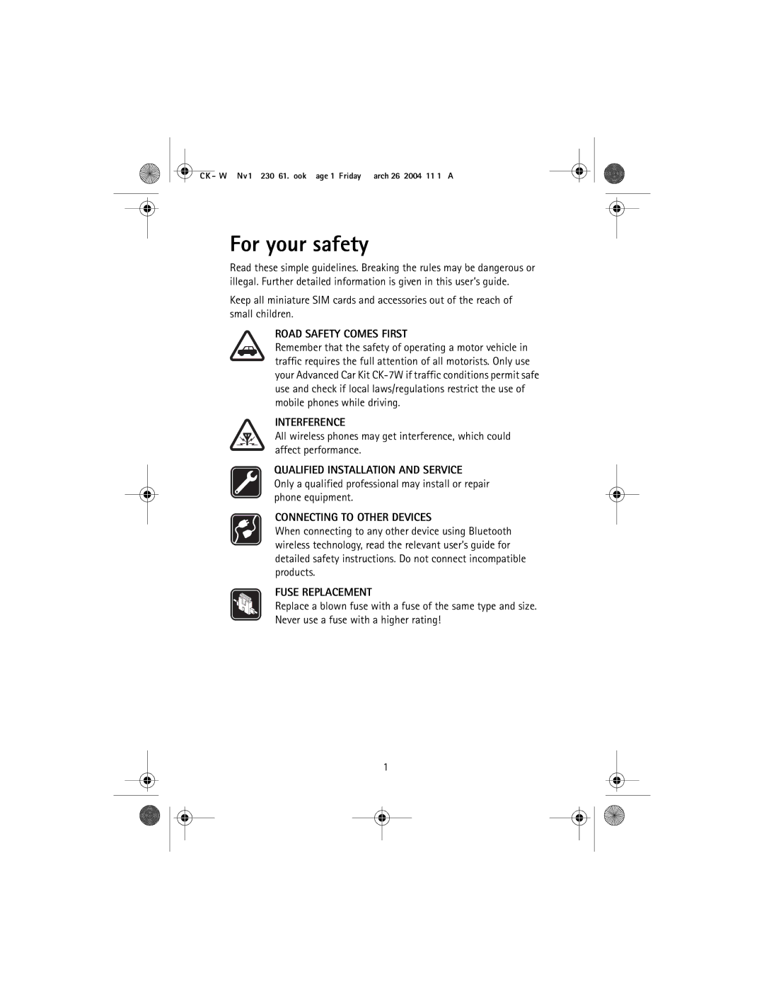 Nokia CK-7W manual For your safety, Road Safety Comes First 