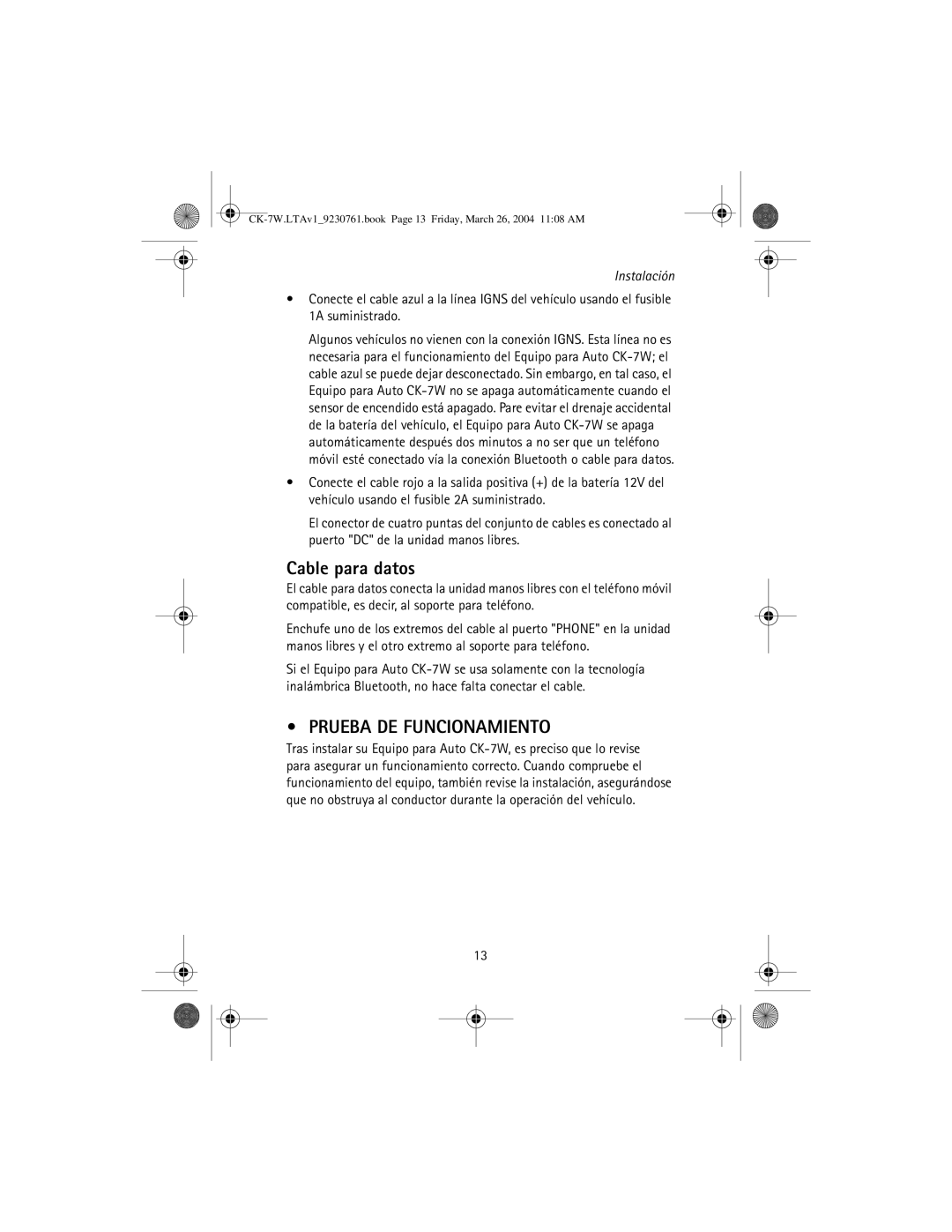 Nokia CK-7W manual Cable para datos, Prueba DE Funcionamiento 