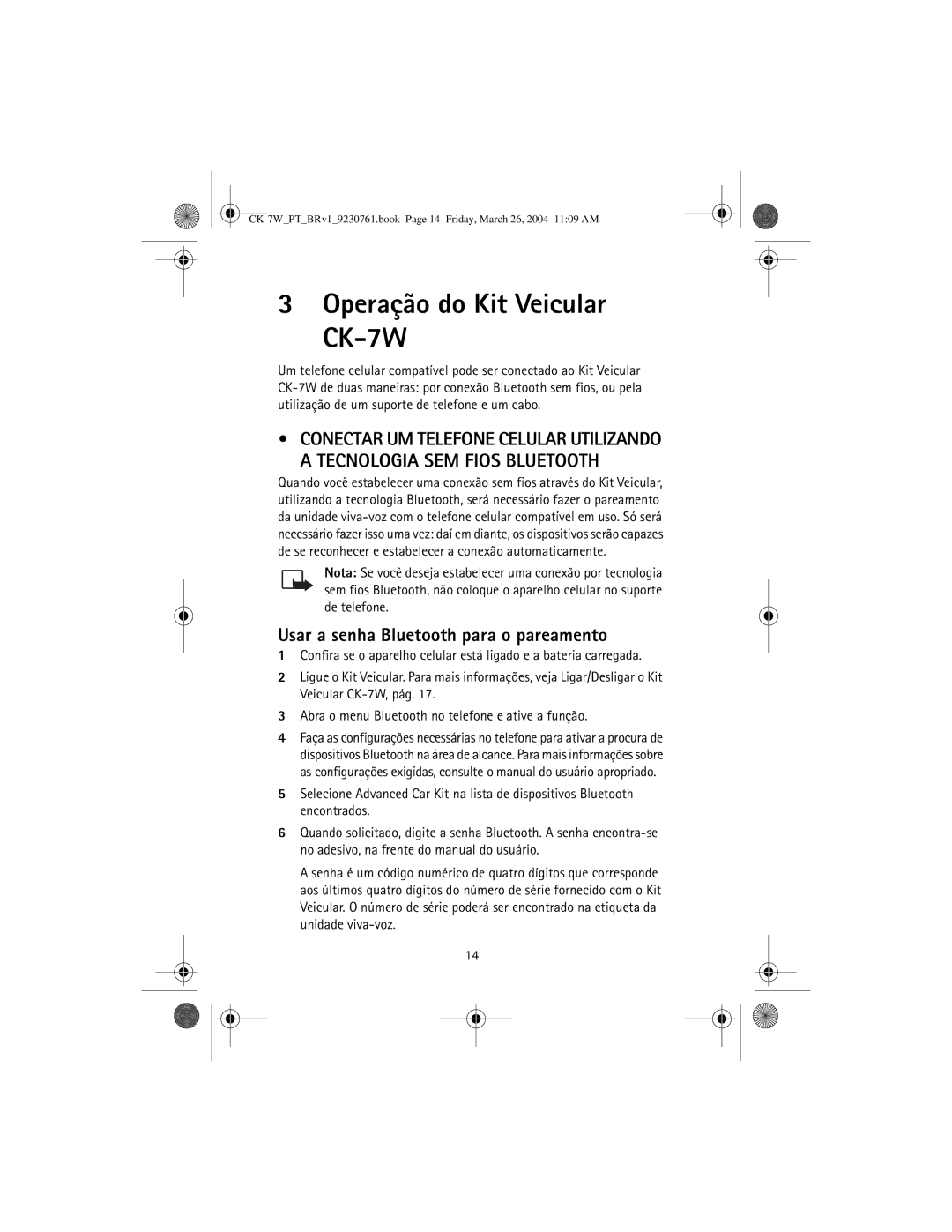 Nokia manual Operação do Kit Veicular CK-7W, Usar a senha Bluetooth para o pareamento 