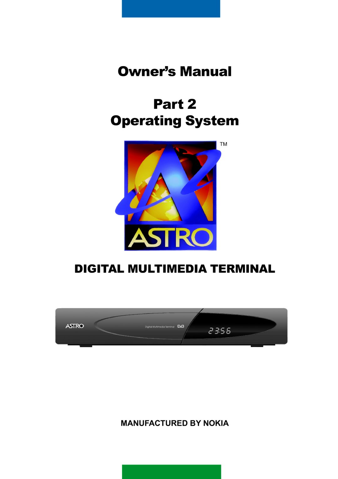 Nokia DIGITAL MULTIMEDIA TERMINAL owner manual OwnerÕs Manual Part Operating System 