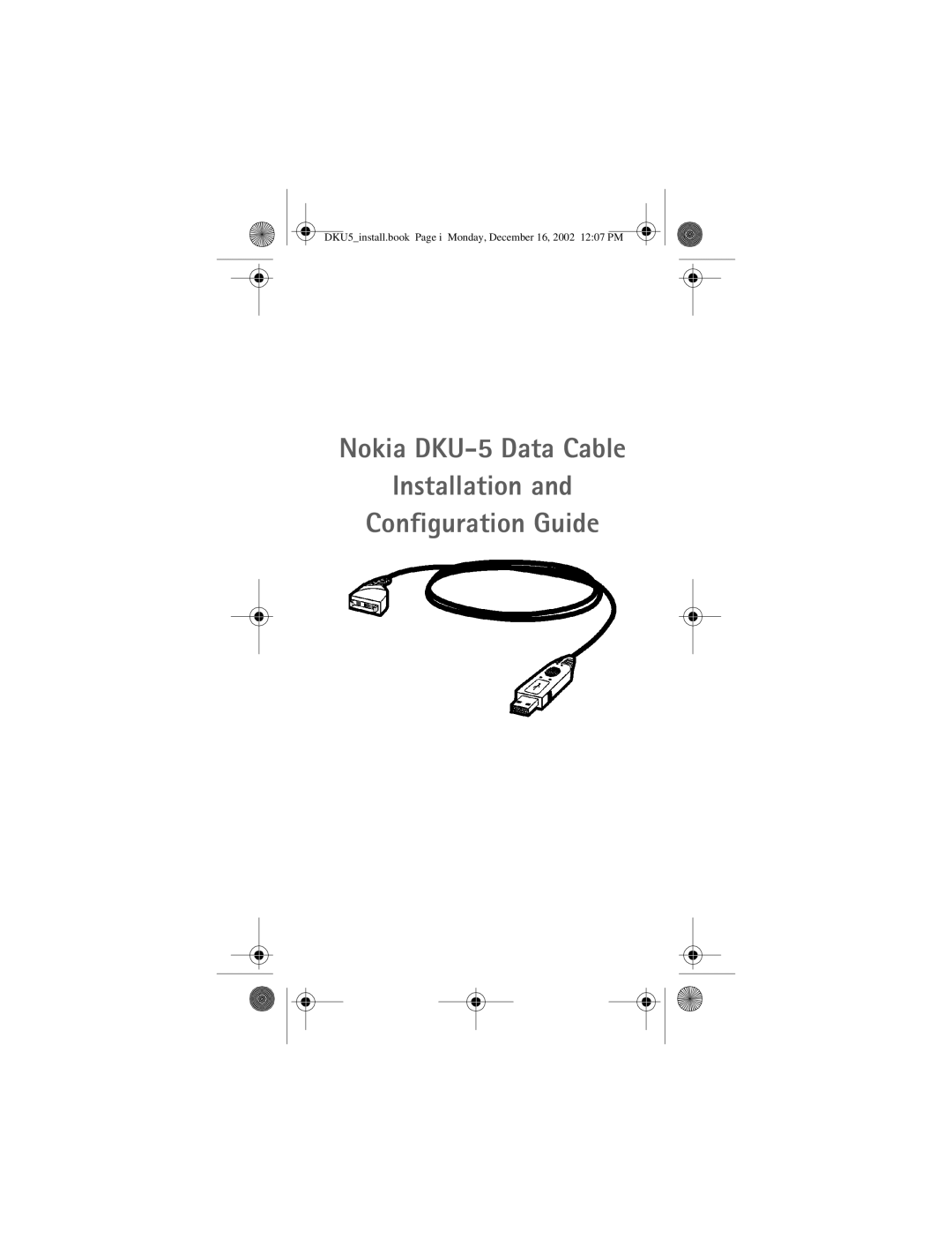 Nokia manual Nokia DKU-5 Data Cable Installation Configuration Guide 