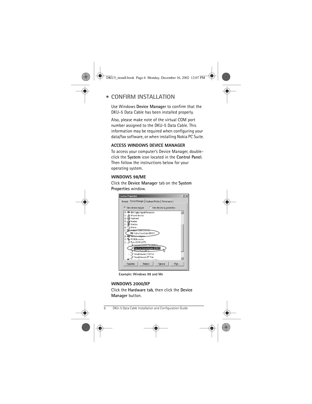 Nokia DKU-5 manual Confirm Installation, Access Windows Device Manager, Windows 98/ME, Windows 2000/XP 