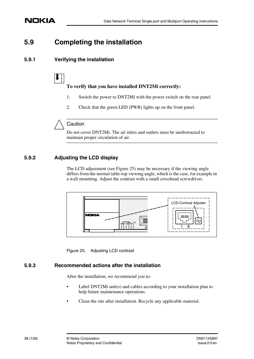 Nokia DNT2Mi sp/mp user manual Completing the installation, Verifying the installation, Adjusting the LCD display 