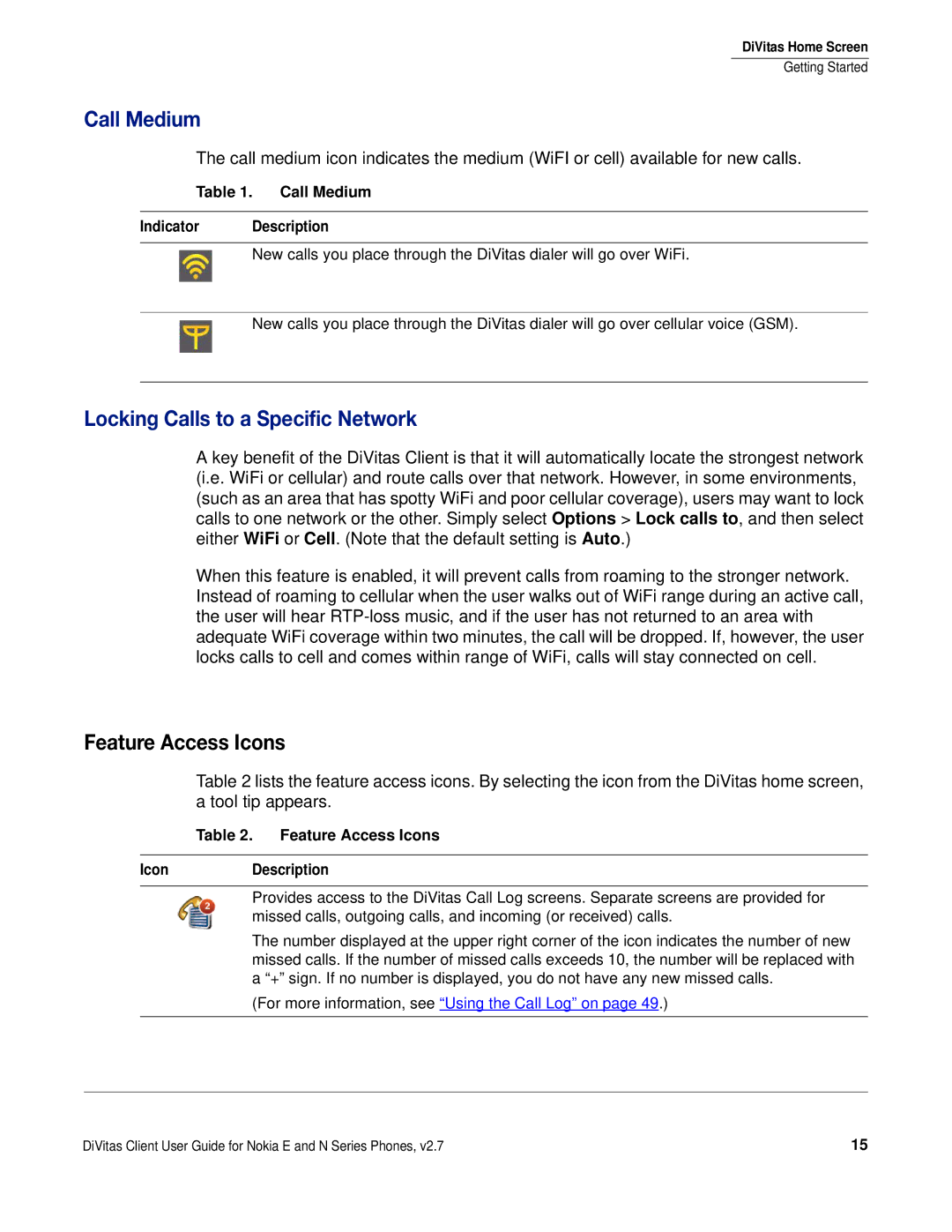 Nokia DOC-CLIENT-UG-207 manual Call Medium, Locking Calls to a Specific Network 