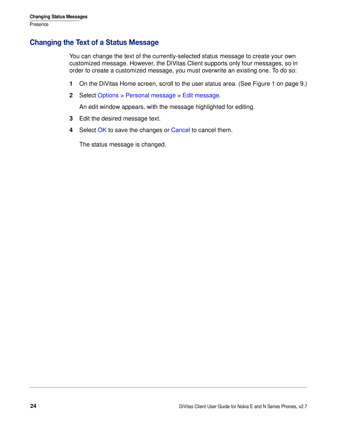 Nokia DOC-CLIENT-UG-207 manual Changing the Text of a Status Message, Select Options Personal message Edit message 