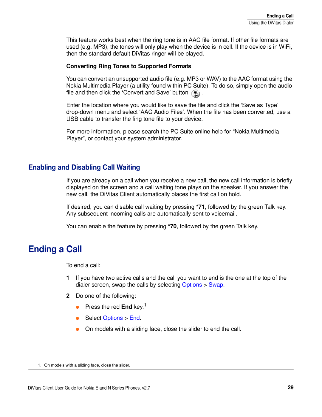 Nokia DOC-CLIENT-UG-207 manual Ending a Call, Enabling and Disabling Call Waiting, Select Options End 