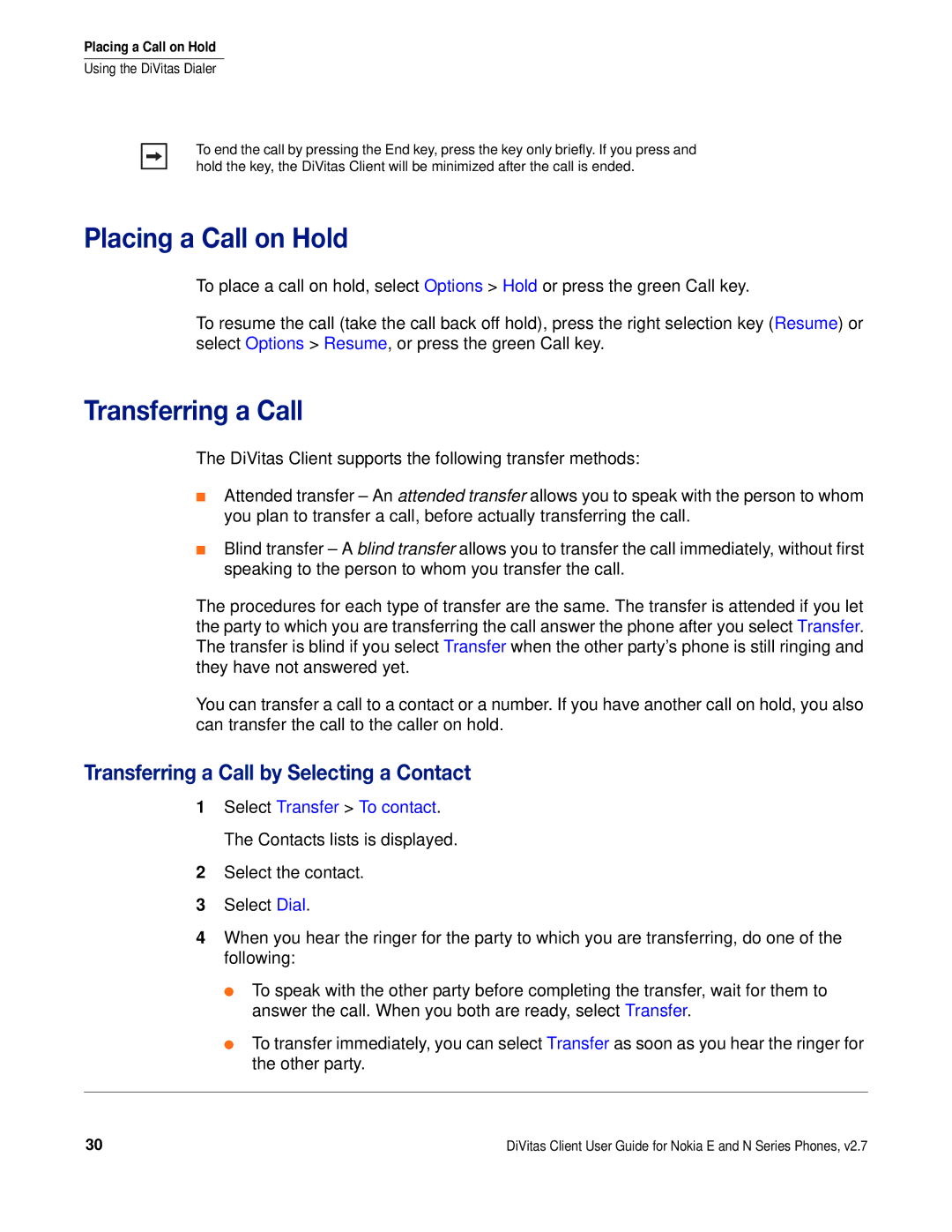 Nokia DOC-CLIENT-UG-207 manual Placing a Call on Hold, Transferring a Call by Selecting a Contact 