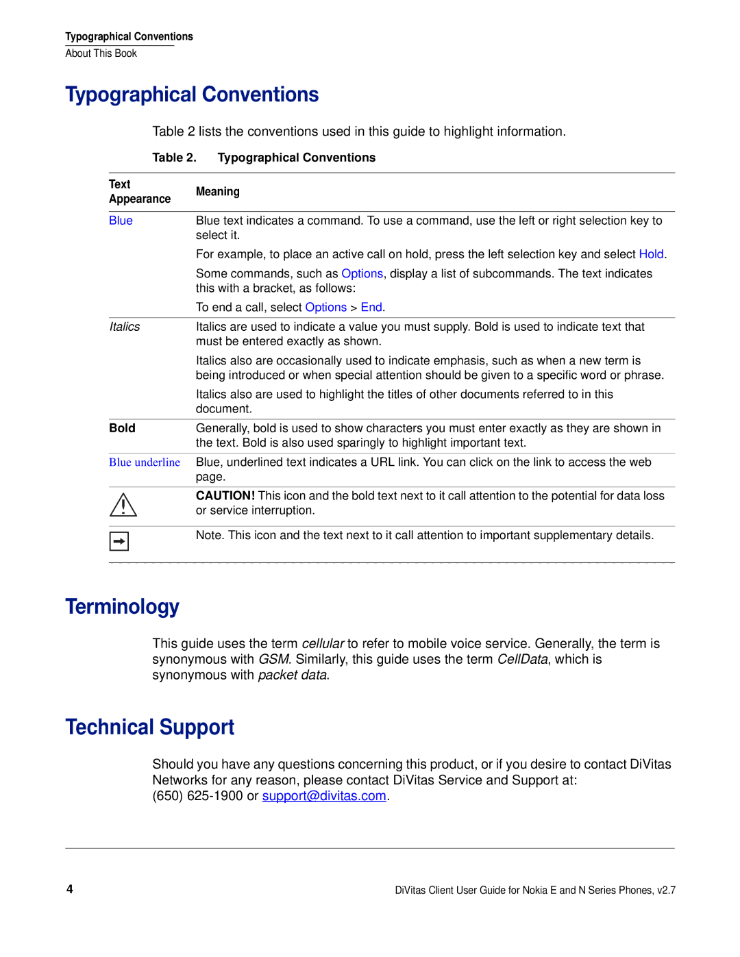 Nokia DOC-CLIENT-UG-207 Typographical Conventions, Terminology, Technical Support, 650 625-1900 or support@divitas.com 