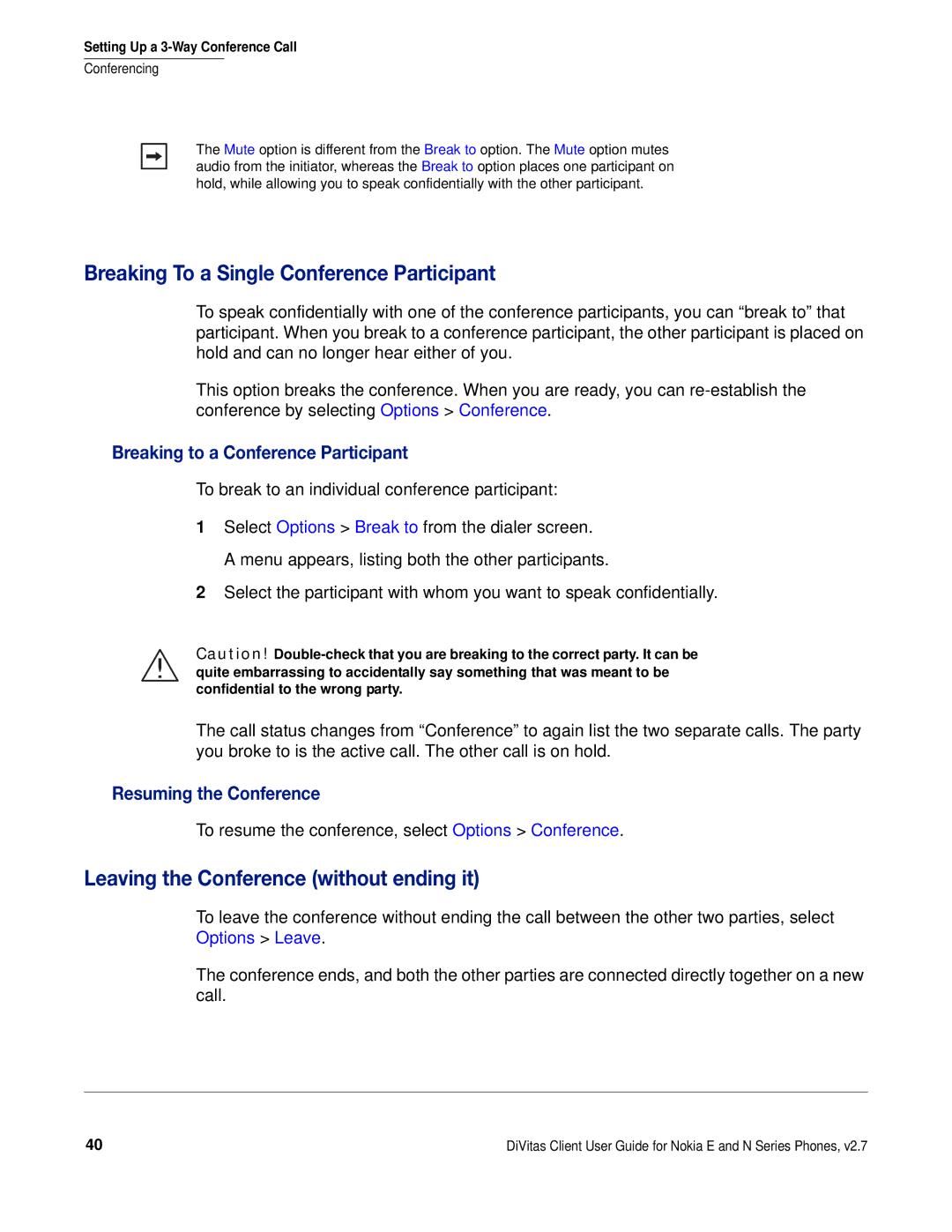 Nokia DOC-CLIENT-UG-207 manual Breaking To a Single Conference Participant, Leaving the Conference without ending it 