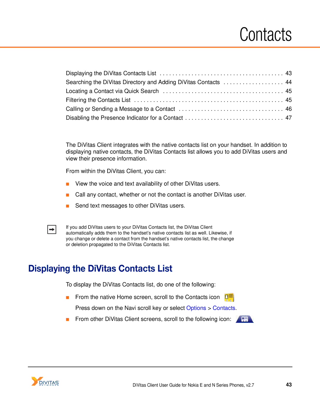 Nokia DOC-CLIENT-UG-207 manual Displaying the DiVitas Contacts List 