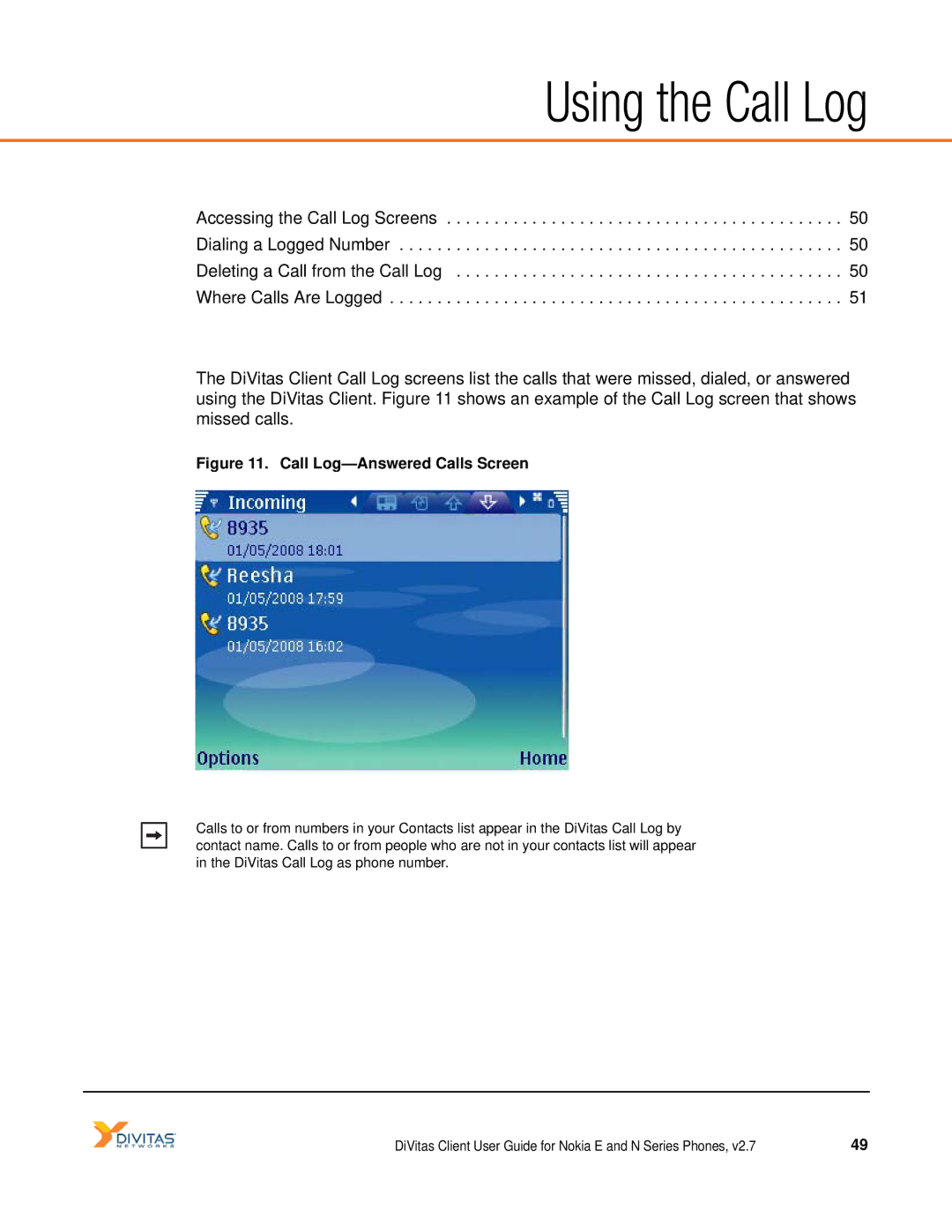 Nokia DOC-CLIENT-UG-207 manual Using the Call Log 