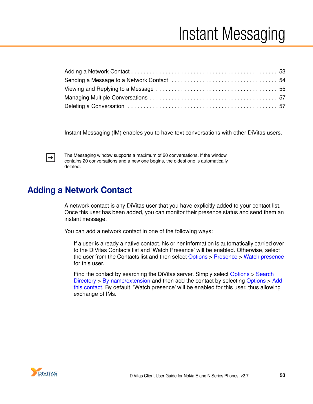 Nokia DOC-CLIENT-UG-207 manual Instant Messaging, Adding a Network Contact 