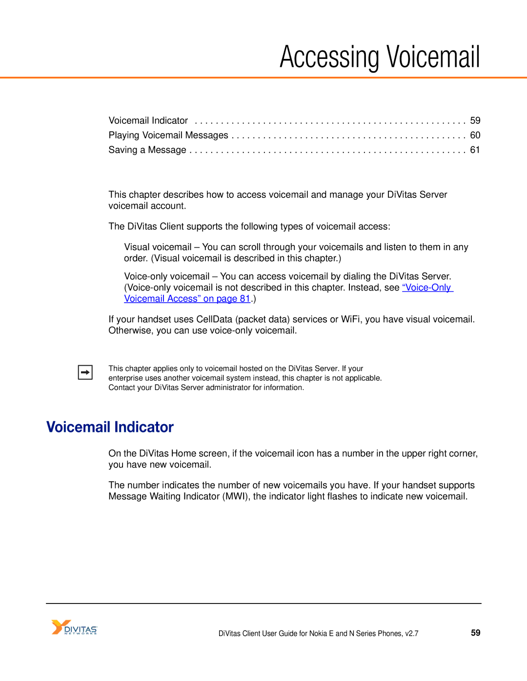 Nokia DOC-CLIENT-UG-207 manual Accessing Voicemail, Voicemail Indicator 