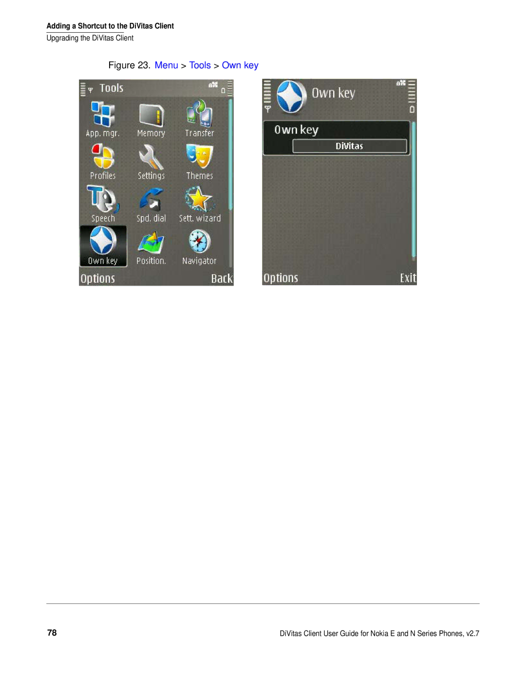 Nokia DOC-CLIENT-UG-207 manual Menu Tools Own key 