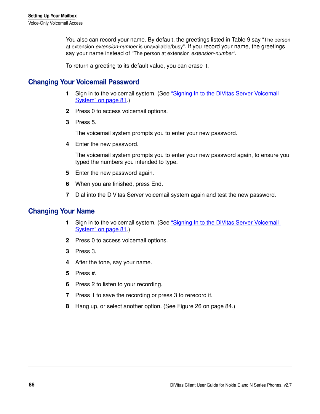 Nokia DOC-CLIENT-UG-207 manual Changing Your Voicemail Password, Changing Your Name 