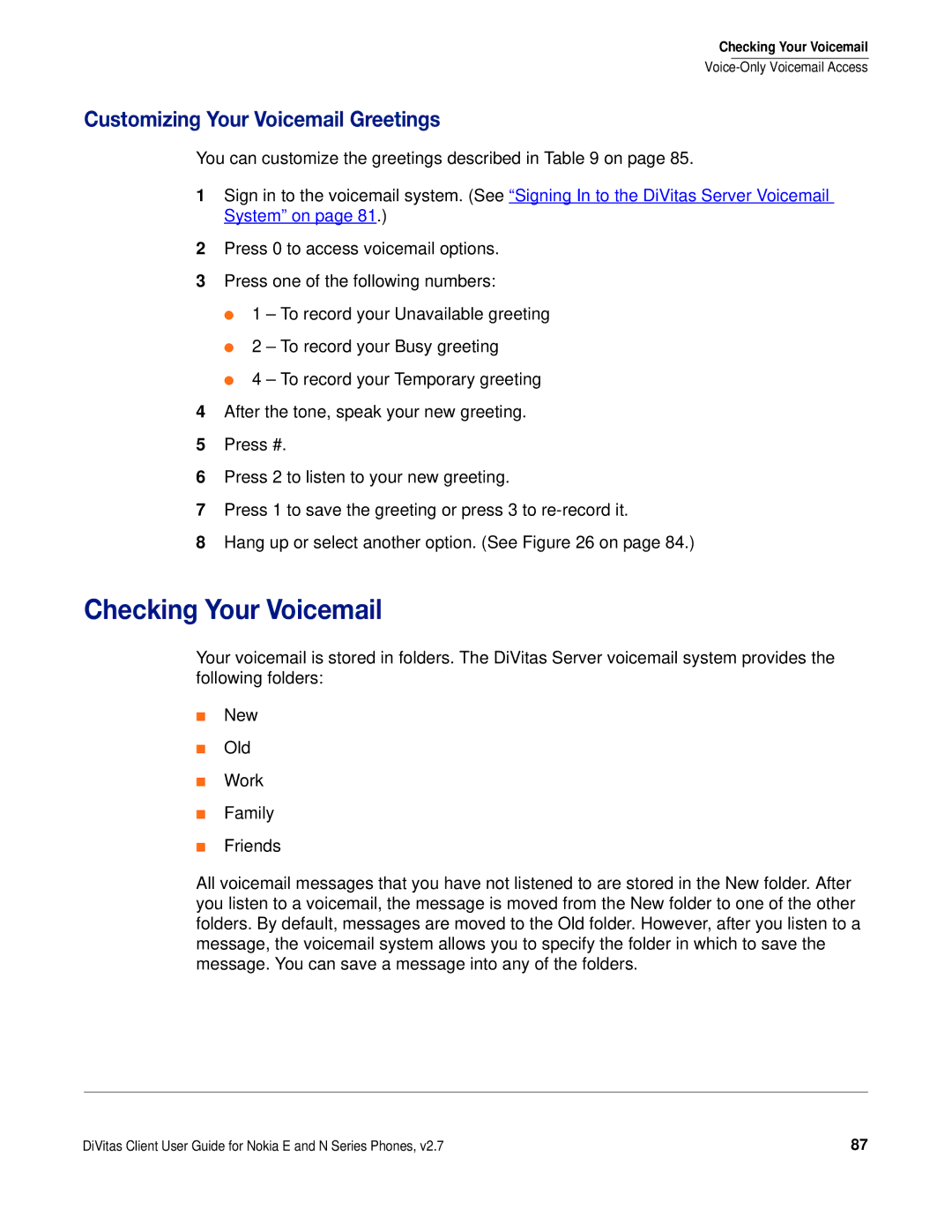 Nokia DOC-CLIENT-UG-207 manual Checking Your Voicemail, Customizing Your Voicemail Greetings 