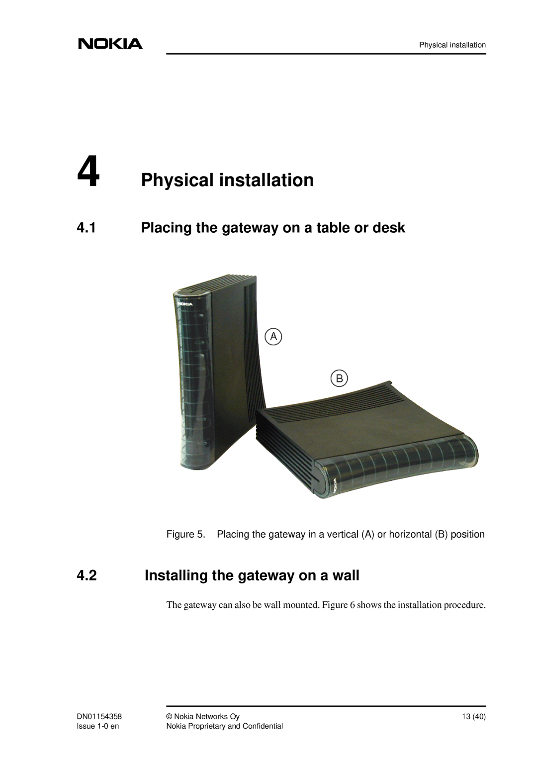 Nokia DSL Gateway High-Speed Internet Connection manual Physical installation, Placing the gateway on a table or desk 