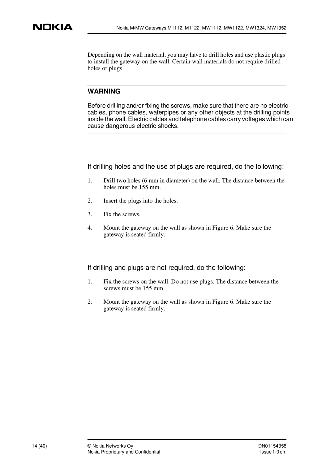 Nokia DSL Gateway High-Speed Internet Connection manual If drilling and plugs are not required, do the following 