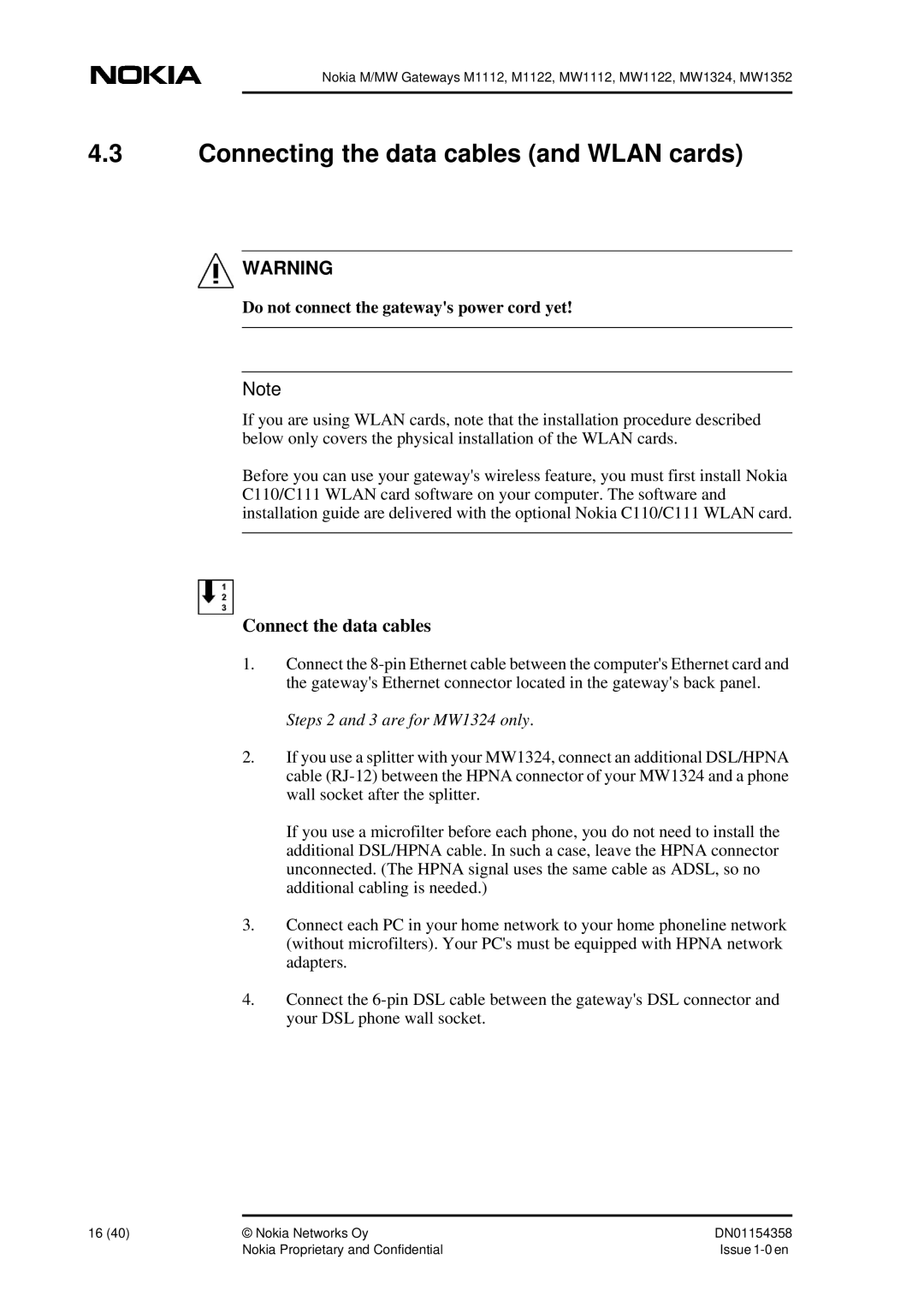 Nokia DSL Gateway High-Speed Internet Connection manual Connecting the data cables and Wlan cards, Connect the data cables 