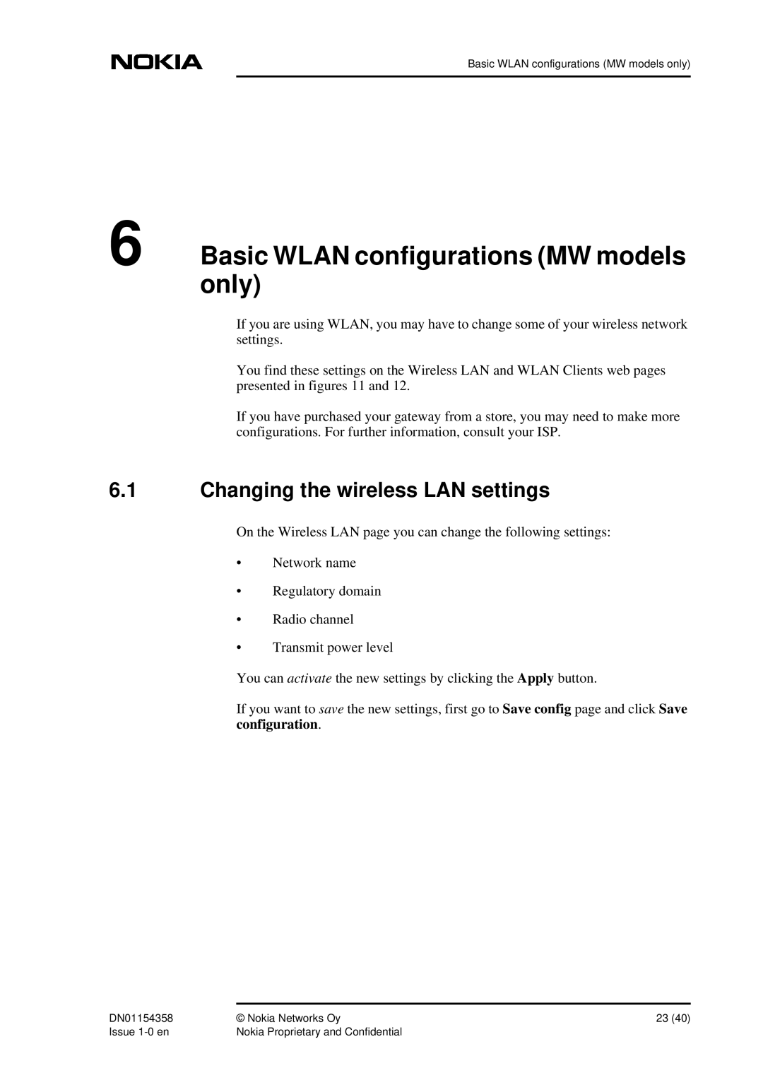 Nokia DSL Gateway High-Speed Internet Connection manual Basic Wlan configurations MW models only 