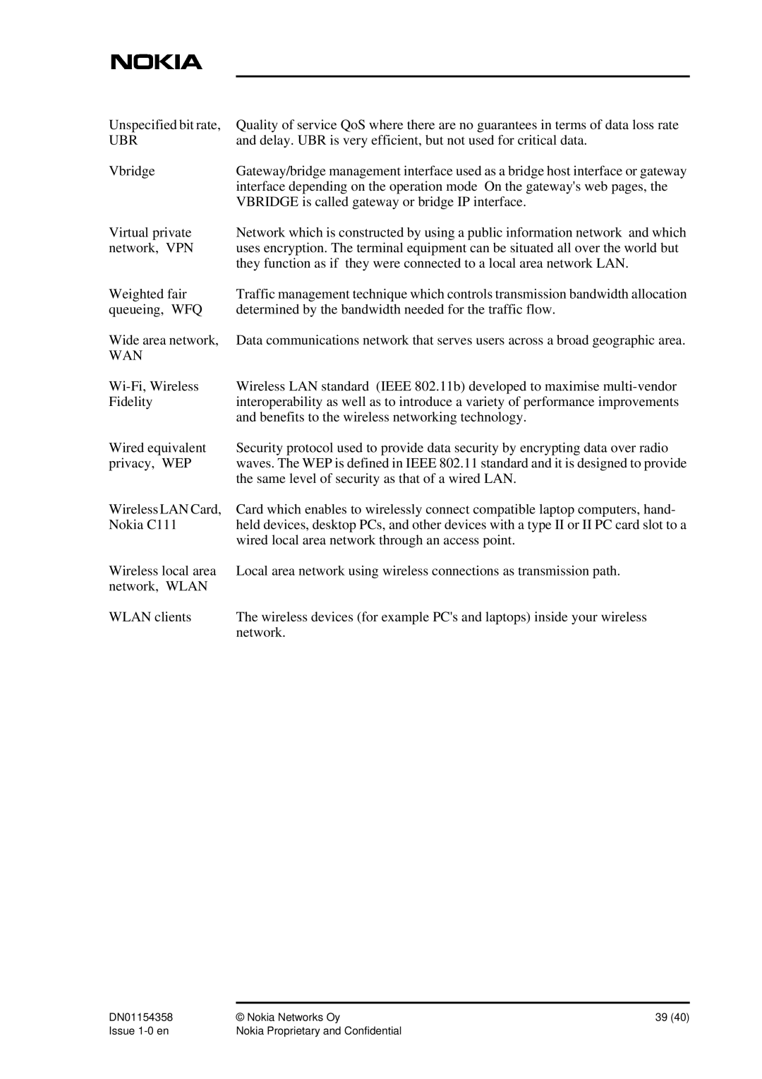 Nokia DSL Gateway High-Speed Internet Connection manual Delay. UBR is very efficient, but not used for critical data 