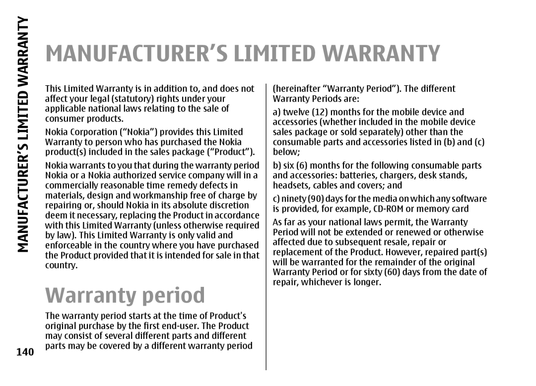 Nokia E51 manual MANUFACTURER’S Limited Warranty, Warranty period 