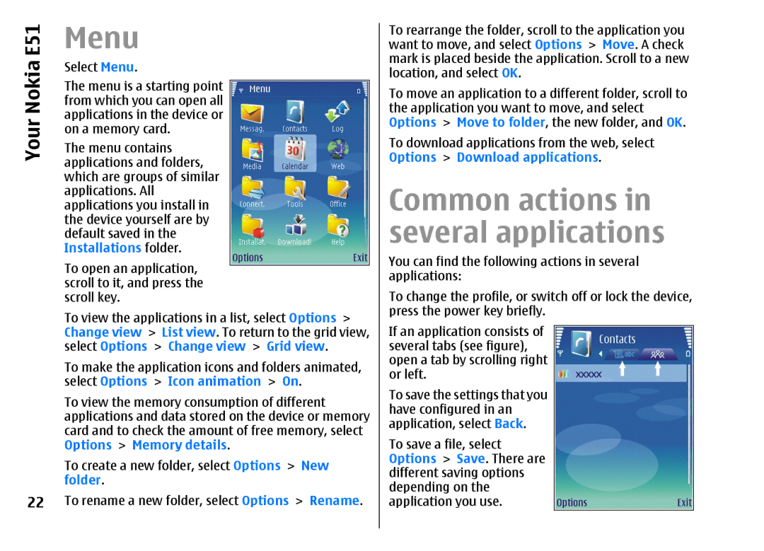 Nokia E51 manual Menu, Common actions in several applications 