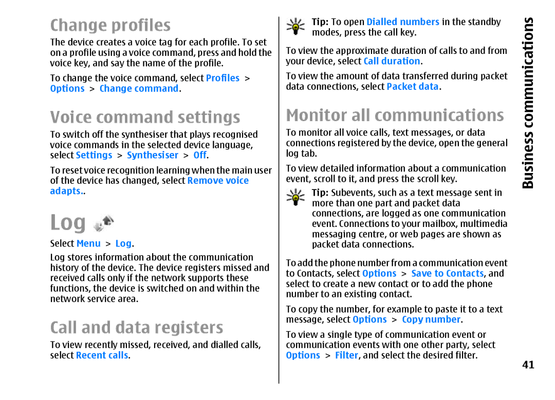 Nokia E51 manual Log, Change profiles, Voice command settings, Call and data registers, Monitor all communications 