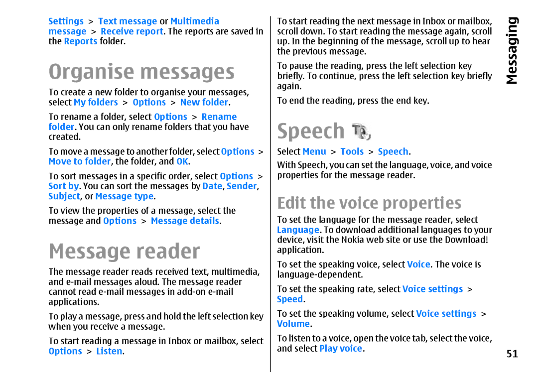 Nokia E51 manual Organise messages, Message reader, Edit the voice properties, Select Menu Tools Speech 