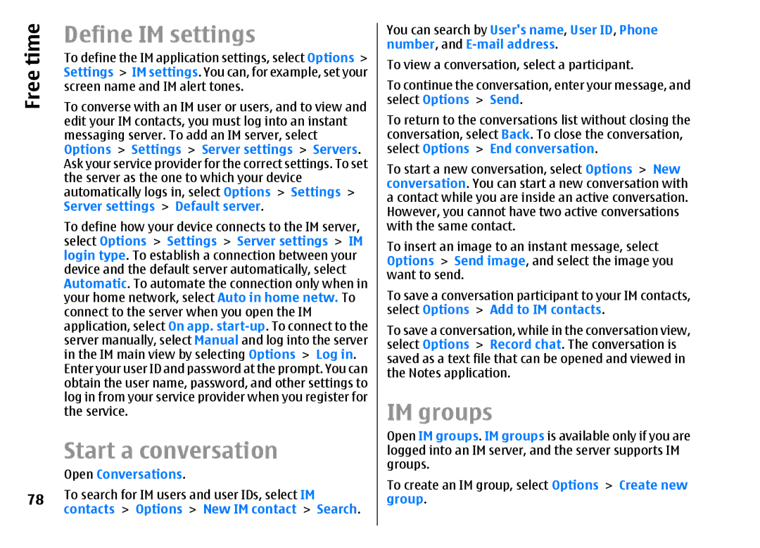 Nokia E51 manual Define IM settings, Start a conversation, IM groups 