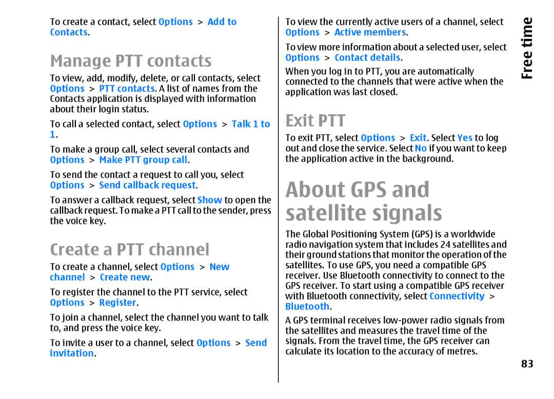 Nokia E51 manual About GPS and satellite signals, Manage PTT contacts, Create a PTT channel, Exit PTT 