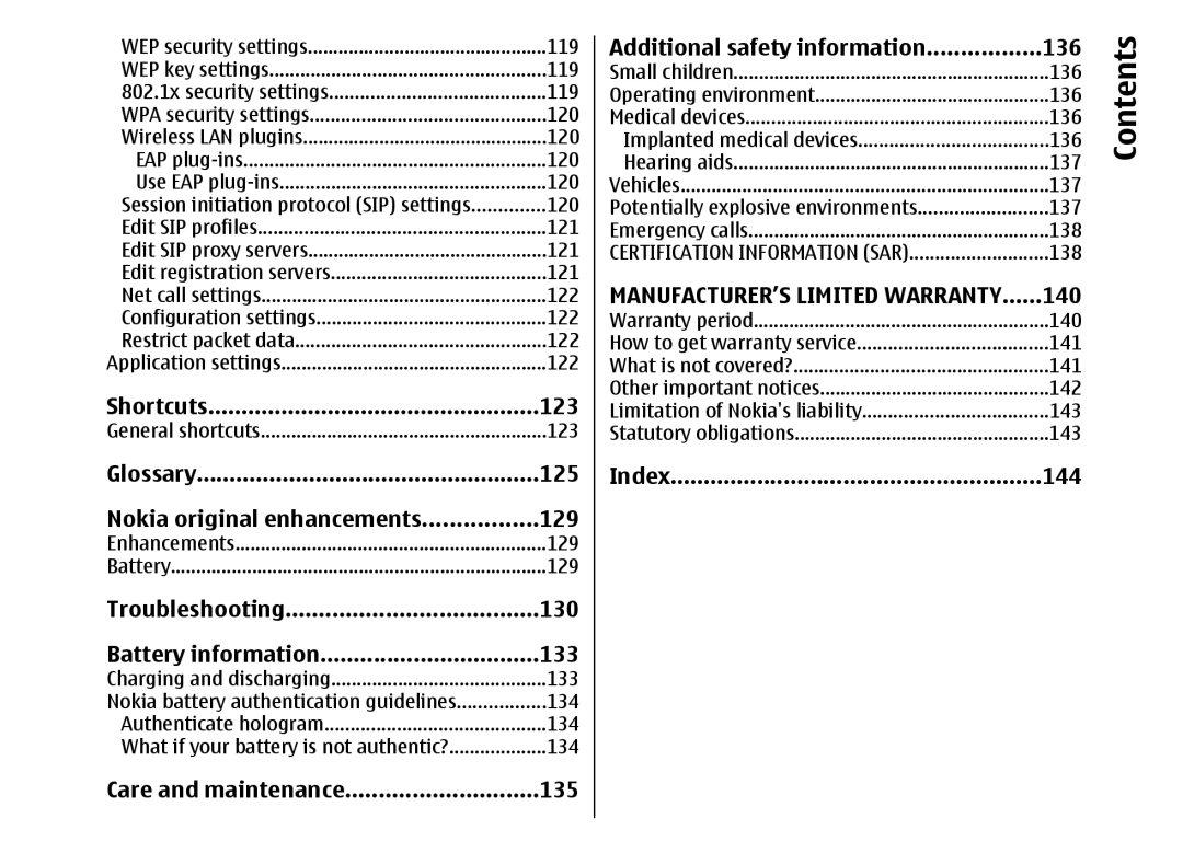 Nokia E51 Shortcuts 123, Glossary 125 Nokia original enhancements 129, Troubleshooting 130 Battery information 133, 140 