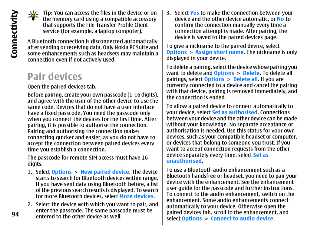 Nokia E51 manual Pair devices, Select Options New paired device . The device 