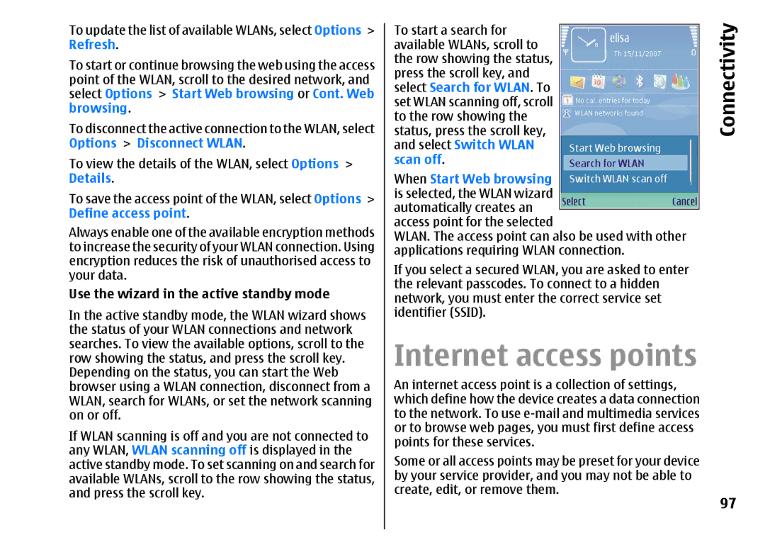 Nokia E51 manual Internet access points, Use the wizard in the active standby mode, Select Search for WLAN. To 