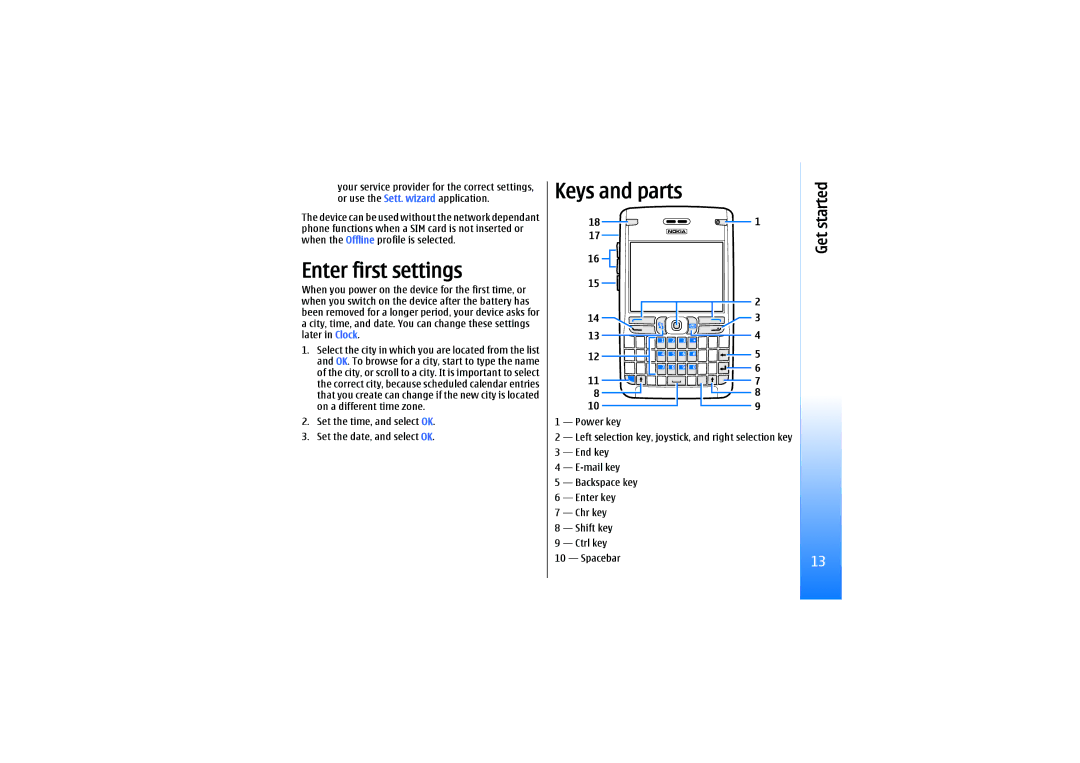 Nokia E61 manual Enter first settings, Keys and parts, Set the time, and select OK Set the date, and select OK 