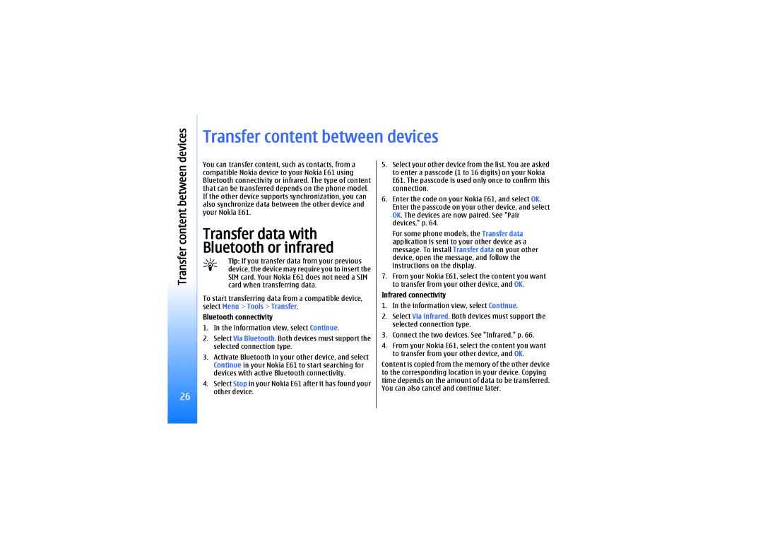 Nokia E61 manual Transfer content between devices, Bluetooth connectivity, Infrared connectivity 