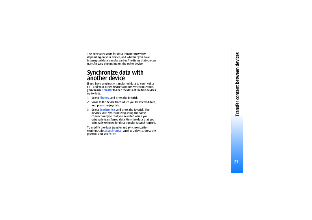 Nokia E61 manual Synchronize data with another device 