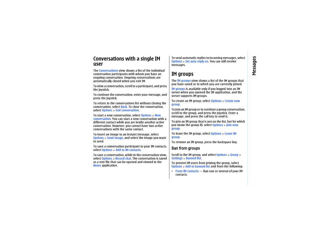Nokia E61 manual Conversations with a single IM user, IM groups, Ban from groups 