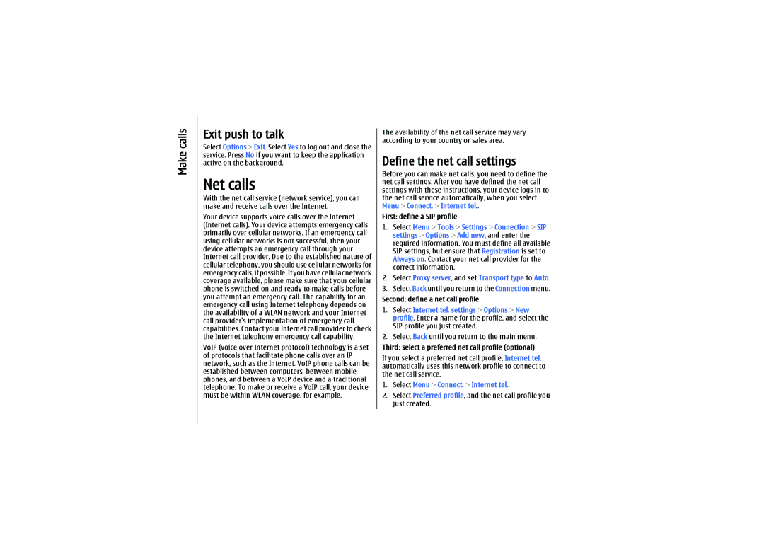 Nokia E61 manual Net calls, Exit push to talk, Define the net call settings, Select Menu Connect. Internet tel 