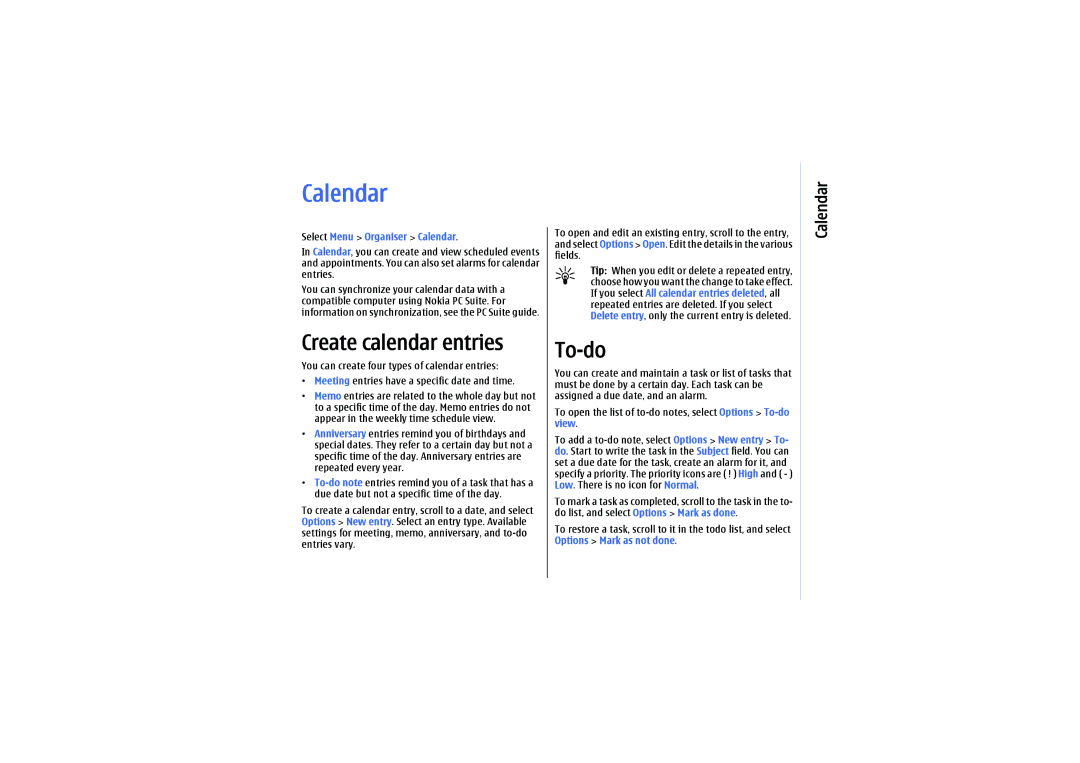 Nokia E61 manual Create calendar entries, To-do, Select Menu Organiser Calendar 