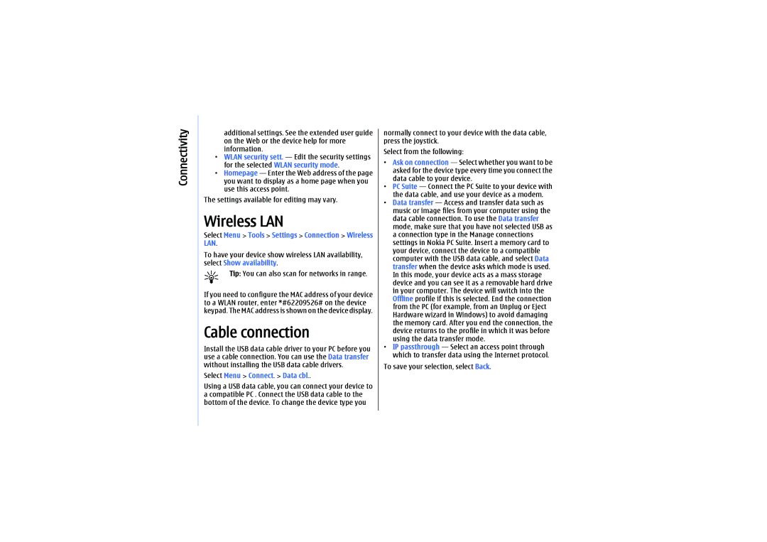 Nokia E61 manual Cable connection, Select Menu Tools Settings Connection Wireless LAN, Select Menu Connect. Data cbl 